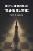 Cover-Bild zum Titel 'La novela de Don Sandalio, jugador de ajedrez' von 'Miguel De Unamuno'
