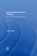 Cover-Bild zum Titel 'Group Interactive Art Therapy' von 'Diane Waller'