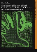 Cover-Bild zum Titel 'Sie kontrollieren alles !' von 'Marc Lutter'