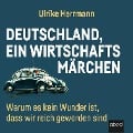 Cover-Bild zum Titel 'Deutschland, ein Wirtschaftsmärchen' von 'Ulrike Herrmann'