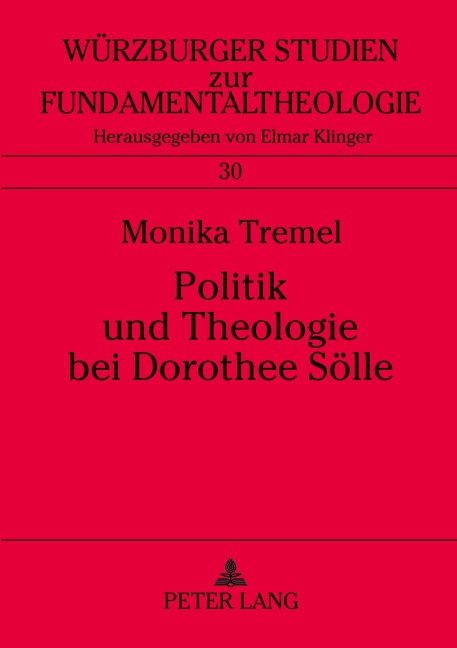 Politik und Theologie bei Dorothee Sölle - Monika Tremel