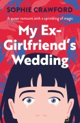 Cover-Bild zum Titel 'My Ex-Girlfriend's Wedding' von 'Sophie Crawford'