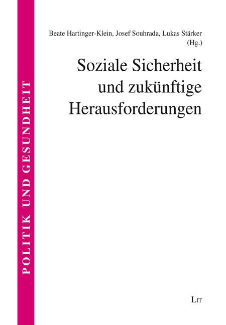 Soziale Sicherheit und zukünftige Herausforderungen - 