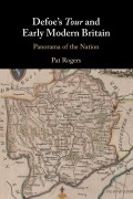 Cover-Bild zum Titel 'Defoe's Tour and Early Modern Britain' von 'Pat Rogers'
