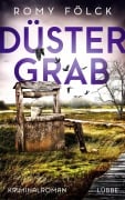 Cover-Bild zum Titel 'Düstergrab' von 'Romy Fölck'