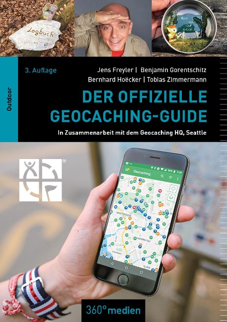 Der offizielle Geocaching-Guide - Bernhard Hoëcker, Benjamin Gorentschitz, Tobias Zimmermann, Jens Freyler