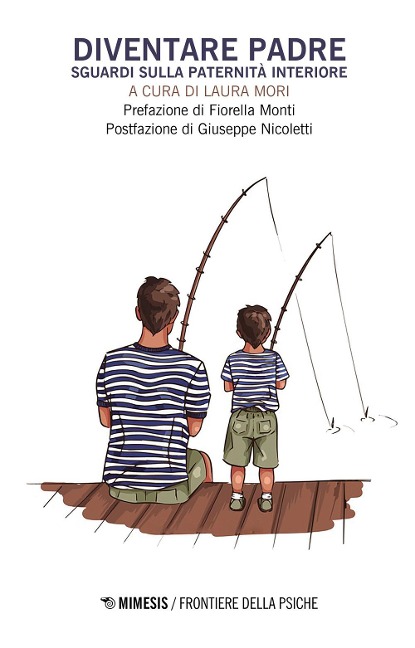 Diventare padre. Sguardi sulla paternità interiore - 