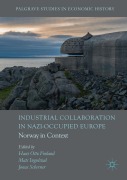 Cover-Bild zum Titel 'Industrial Collaboration in Nazi-Occupied Europe' von ''