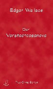 Cover-Bild zum Titel 'Der Vorstadtcasanova' von 'Edgar Wallace'