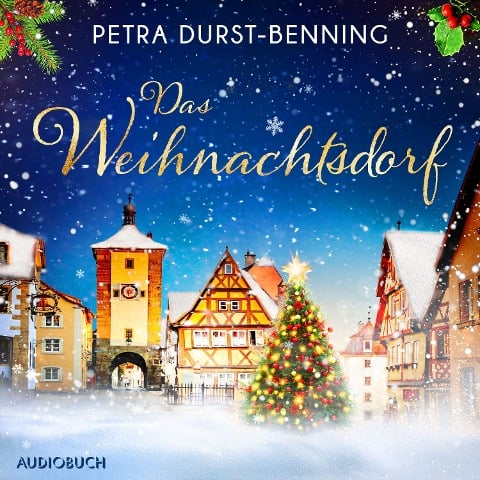 Das Weihnachtsdorf - Petra Durst-Benning