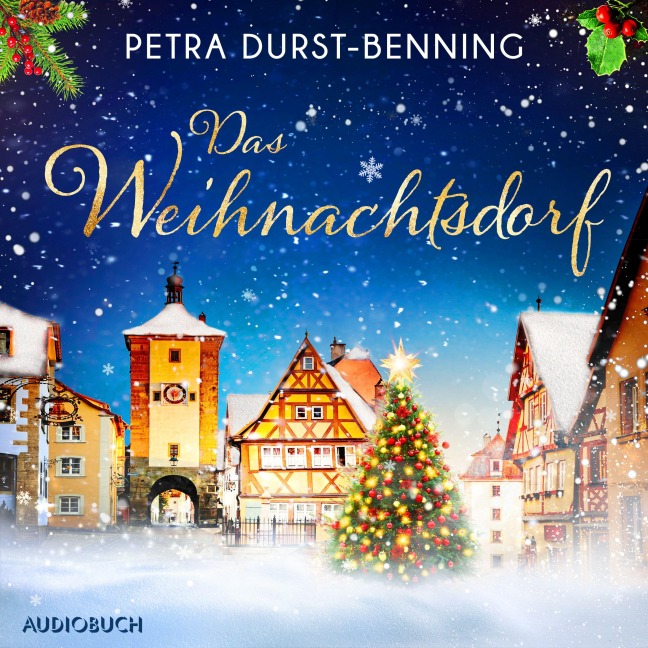 Das Weihnachtsdorf - Petra Durst-Benning