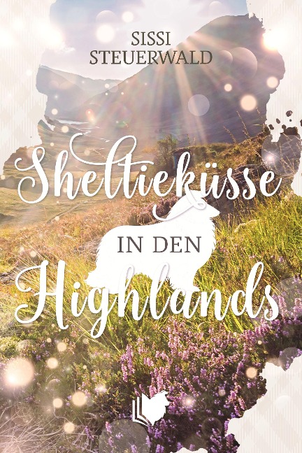 Sheltieküsse in den Highlands - Sissi Steuerwald