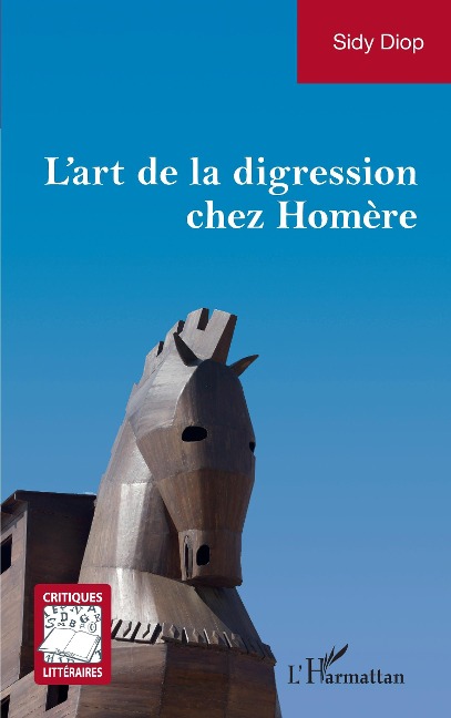 L'art de la digression chez Homère - Diop