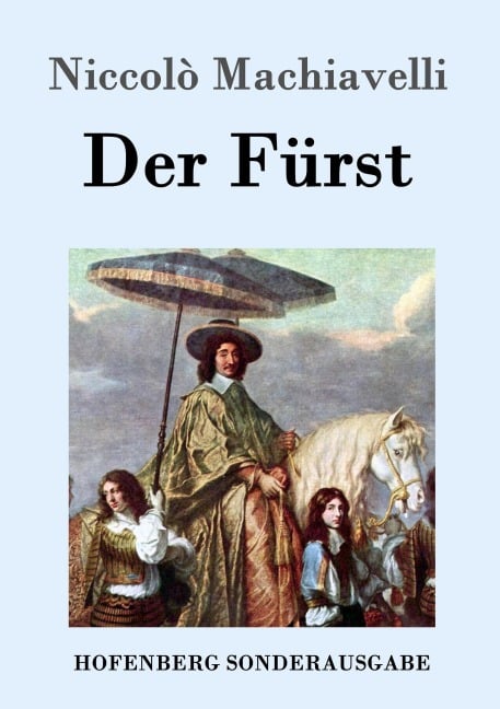 Der Fürst - Niccolò Machiavelli