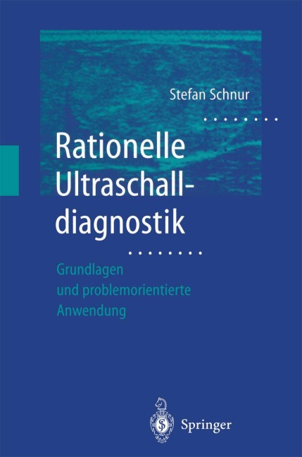 Rationelle Ultraschalldiagnostik - Stefan Schnur