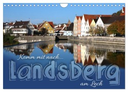 Cover-Bild zum Titel 'Komm mit nach Landsberg am Lech (Wandkalender 2026 DIN A4 quer), CALVENDO Monatskalender' von 'Maria Reichenauer'