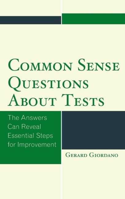 Common Sense Questions about Tests - Gerard Giordano
