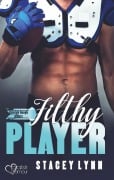 Cover-Bild zum Titel 'Filthy Player' von 'Stacey Lynn'