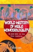 Cover-Bild zum Titel 'World History of Male Homosexuality' von 'Devin Tang'