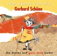 Cover-Bild zum Titel 'Jule wäscht sich nie' von 'Gerhard Schöne'