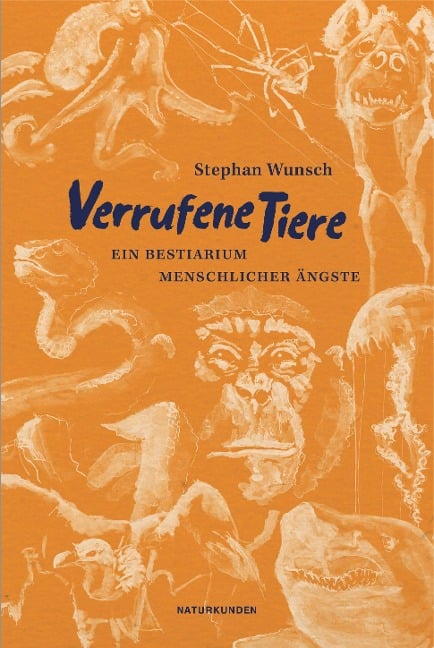 Verrufene Tiere - Stephan Wunsch