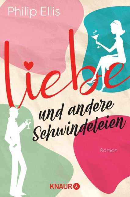 Liebe und andere Schwindeleien - Philip Ellis