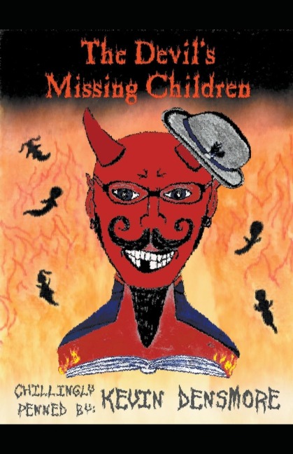 The Devil's Missing Children - Kevin Densmore