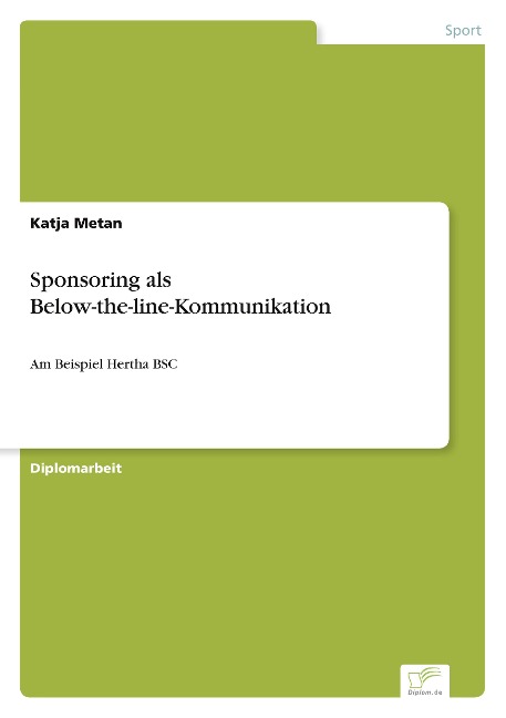 Sponsoring als Below-the-line-Kommunikation - Katja Metan