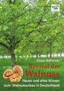 Cover-Bild zum Titel 'Revival der Walnuss' von 'Vivian Böllersen'