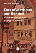 Das 'Gasthaus zur Sonne' - Klaus Dieter Spangenberg