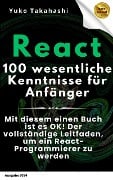 Die 100 wesentlichen Kenntnisse für React-Anfänger - Tenco