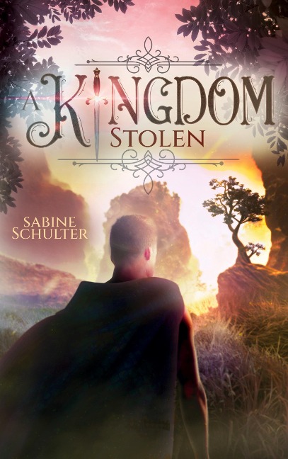 A Kingdom Stolen (Kampf um Mederia 5) - Sabine Schulter