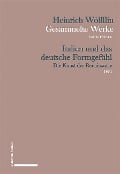 Italien und das deutsche Formgefühl - Heinrich Wölfflin