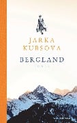 Cover-Bild zum Titel 'Bergland' von 'Jarka Kubsova'