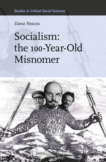 Socialism: The 100-Year-Old Misnomer - Neac&