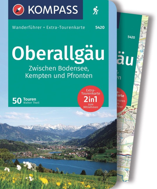 KOMPASS Wanderführer Oberallgäu, 50 Touren zwischen Bodensee, Kempten und Pfronten, mit Extra-Tourenkarte - Walter Theil