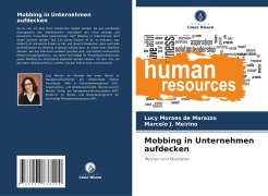Cover-Bild zum Titel 'Mobbing in Unternehmen aufdecken' von 'Lucy Moraes de Marazzo, Marcelo J. Meiriño'