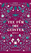 Tee für die Geister - Chris Vuklisevic