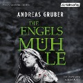 Cover-Bild zum Titel 'Die Engelsmühle' von 'Andreas Gruber'