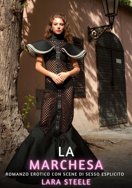 La Marchesa - Lara Steele