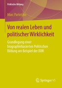 Cover-Bild zum Titel 'Von realen Leben und politischer Wirklichkeit' von 'Marc Partetzke'