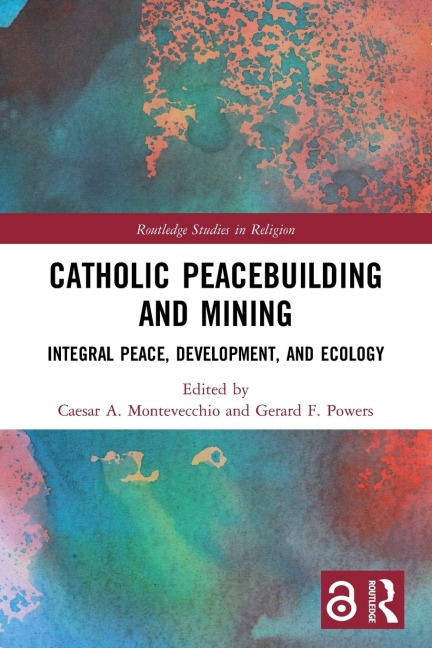 Catholic Peacebuilding and Mining - 