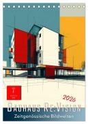 Cover-Bild zum Titel 'Bauhaus Re:Vision (Tischkalender 2026 DIN A5 hoch), CALVENDO Monatskalender' von 'Meike und Peter Roder'