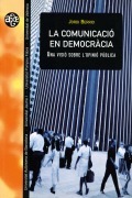 La comunicació en democràcia - Jordi Berrio