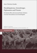 Cover-Bild zum Titel 'Handelspatrone, Grenzkrieger, Diplomaten und Priester' von 'Ann-Christine Sander'