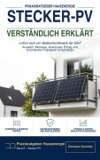Cover-Bild zum Titel 'Stecker-PV verständlich erklärt: Lohnt sich ein Balkonkraftwerk für Sie?' von 'Christian Schmidt'