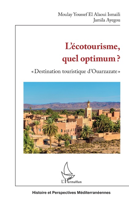 L'écotourisme, quel optimum ? - El Alaoui Ismaili, Ayegou