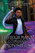 Cover-Bild zum Titel 'Rayleigh Mann in the Company of Monsters' von 'Ciannon Smart'