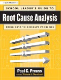 Cover-Bild zum Titel 'School Leader's Guide to Root Cause Analysis' von 'Paul Preuss'