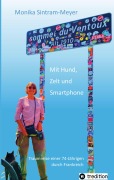 Cover-Bild zum Titel 'Mit Hund, Zelt und Smartphone' von 'Monika Sintram-Meyer'